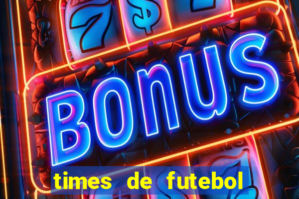 times de futebol para colorir